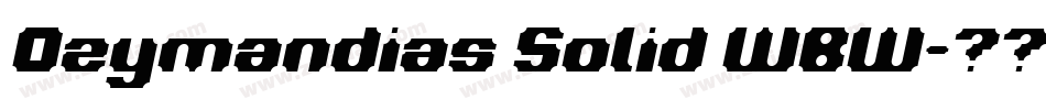 Ozymandias Solid WBW字体转换